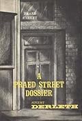 A Praed Street Dossier