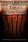 Indulgence: Tales...