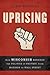 Uprising: How Wisconsin Ren...