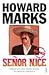 Señor Nice: Straight Life from Wales to South America