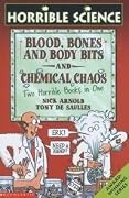 Blood, Bones and Body Bits and Chemical Chaos