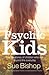 Psychic Kids: True Life Sto...