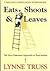 Eats, Shoots and Leaves: Th...