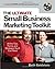 The Ultimate Small Business Marketing Toolkit by Beth Goldstein