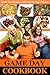 Game Day Cookbook - Game Da...
