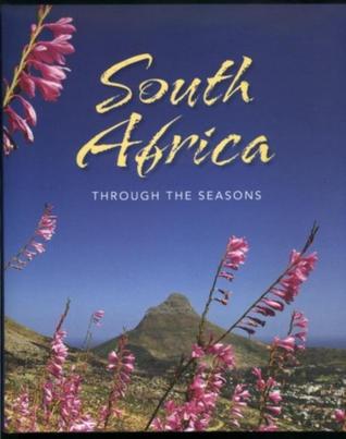 South Africa: Through the Seasons (Paperback)