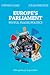Europe's Parliament - People Places Politics