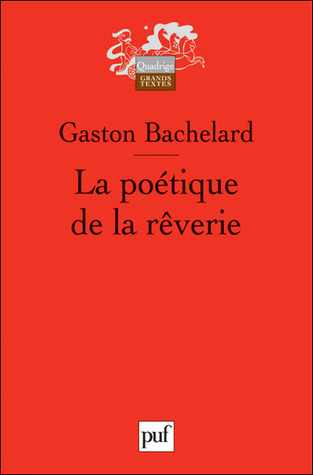 La poétique de la rêverie