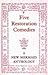 Five Restoration Comedies