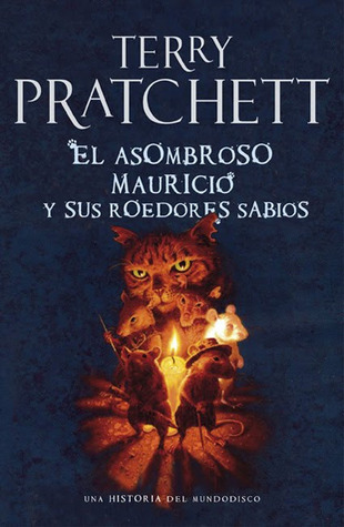 Portada de El asombroso Mauricio y sus roedores sabios, de Terry Pratchett