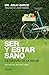 Ser y estar sano by Julio Zarco