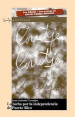 La lucha por la independencia de Puerto Rico (Paperback)
