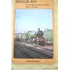 Nostalgic Days - Further Reminiscences of a Great Western Fireman