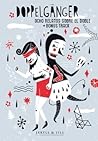 Doppelgänger: ocho relatos sobre el doble + bonus track Doppelgänger: ocho relatos sobre el doble + bonus track
