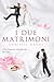 I due matrimoni