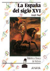 La España del siglo XVI (Paperback)