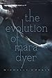 Image for The Evolution of Mara Dyer