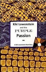 Kiki Lowenstein and the Purple Passion (Scrap-N-Craft Mystery Novella #5)