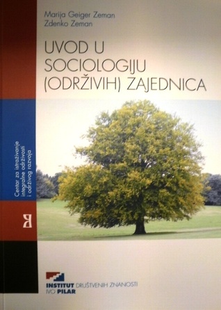 Uvod u sociologiju (održivih) zajednica 