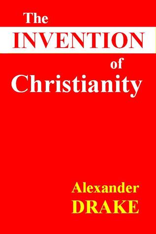 The Invention of Christianity