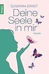 Deine Seele in mir by Susanna Ernst