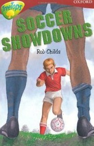 Soccer Showdowns (Oxford Reading Tree: Stage 15: Tree Tops Stories)