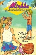 Mirkka ja Amerikan reissu (Hardcover)