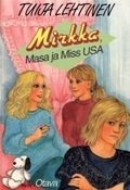 Mirkka, Masa ja Miss USA