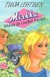 Mirkka, Masa ja uudet tuulet