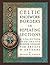 Celtic Knotwork Borders in Repeating Sections: A Collection of Decorative Border Designs for Artists & Artisans (Volume 1)