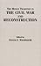 The Human Tradition in the Civil War and Reconstruction