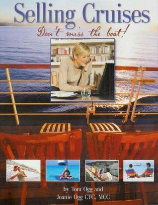 Selling Cruises, Don't Miss the Boat!