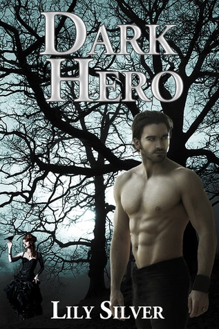 Dark Hero (Reluctant Heroes #1)