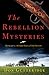 The Rebellion Mysteries by Don Gutteridge