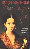 What Dangers Deep: A Story of Sir Philip Sidney What Dangers Deep: A Story of Sir Philip Sidney
