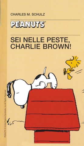Sei nelle peste, Charlie Brown! (Paperback)