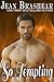So Tempting by Jean Brashear