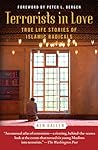 Terrorists in Love: True Life Stories of Islamic Radicals