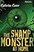 The Swamp Monster At Home