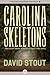 Carolina Skeletons: Based on a True Story