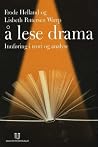 Å lese drama