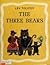 The Three Bears by Leo Tolstoy