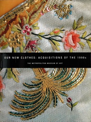 Our New Clothes: Acquisitions of the 1990s (Hardcover)
