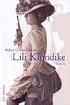 Lili Klondike tome II (Lili Klondike, #2)