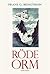 Röde Orm by Frans G. Bengtsson