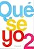 Qué sé yo 2