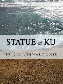The Statue of Ku (Moa Series, #2)
