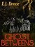 Ghost Betweens