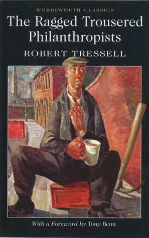 The Ragged Trousered Philanthropists By Robert Tressell