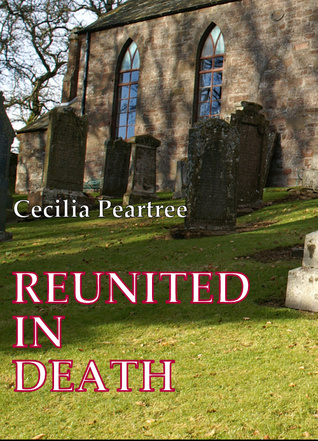 Reunited in Death (Pitkirtly Mysteries #2)